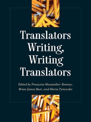 cover image of Translators Writing, Writing Translators